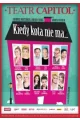 KIEDY KOTA NIE MA...