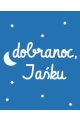 Dobranoc, Jaśku