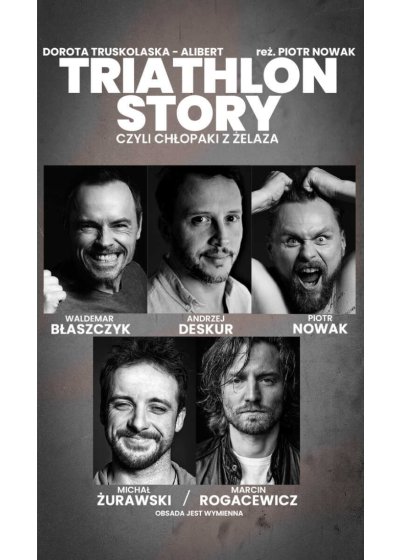 Triathlon Story czyli Chłopaki z Żelaza