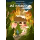 JAŚ I MAŁGOSia