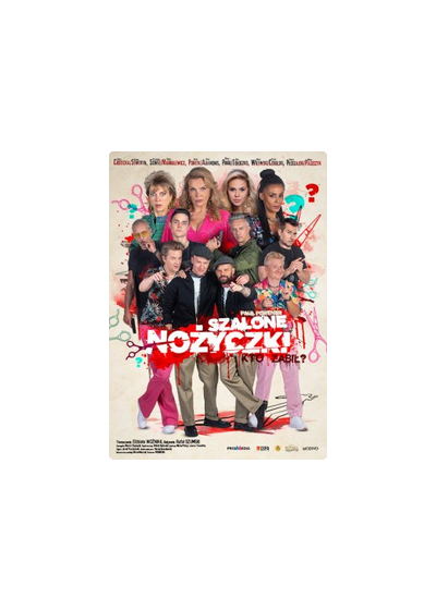  Szalone Nożyczki - czyli kto zabił