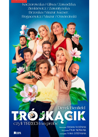 Trójkącik, czyli trzech na próbę