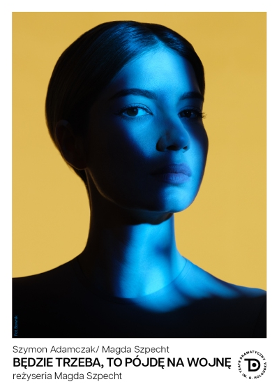 BĘDZIE TRZEBA, TO PÓJDĘ NA WOJNĘ