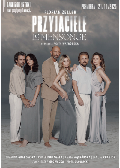 PRZYJACIELE / Le Mensonge