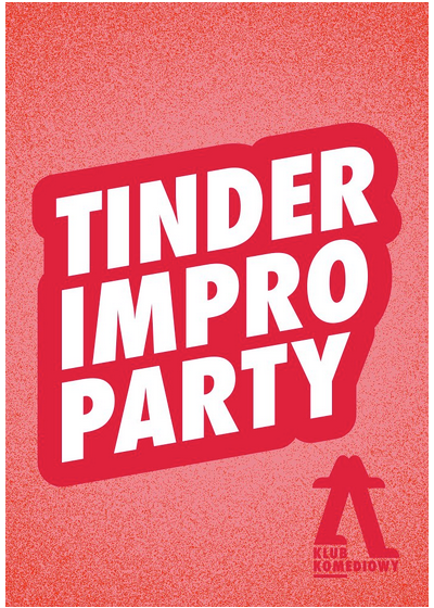 Tinder impro party
