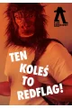 Ten koleś to redflag – czyli chłopak, przed którym ostrzegała cię psiapsi