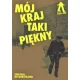 Mój kraj taki piękny – spektakl do narzekania