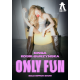 Only Fun – czyli o czym nie chcesz, żeby wiedzieli twoi bliscy