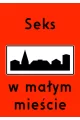 Seks w małym mieście