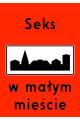 Seks w małym mieście