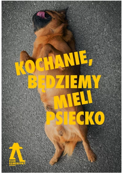 Kochanie, będziemy mieli psiecko – spektakl impro