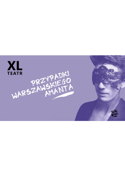 PRZYPADKI WARSZAWSKIEGO AMANTA